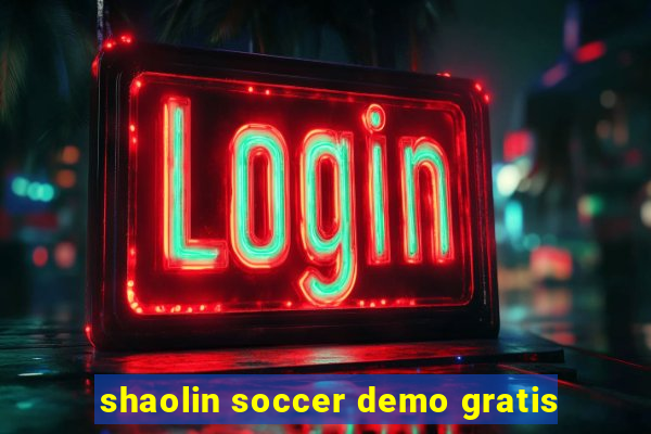 shaolin soccer demo gratis